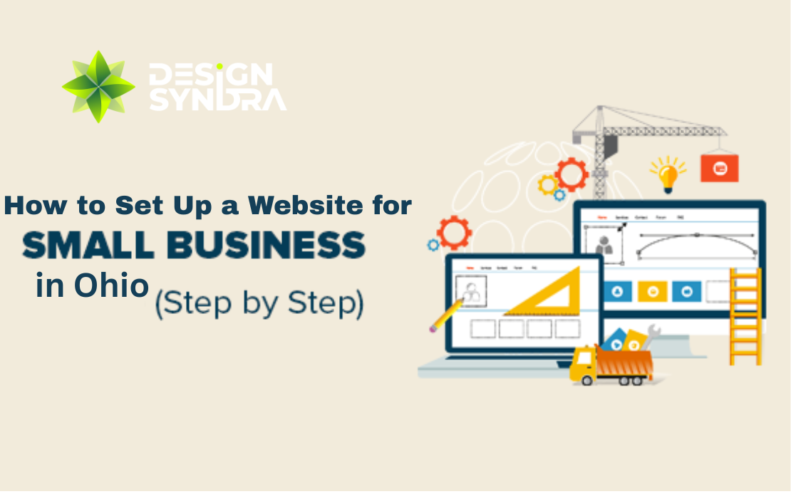 How to Set Up a Website for Small Business in Ohio: Step-by-Step Guide