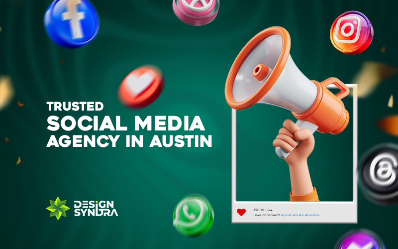 Trusted Social Media Marketing Agency in Austin - Design Syndra
