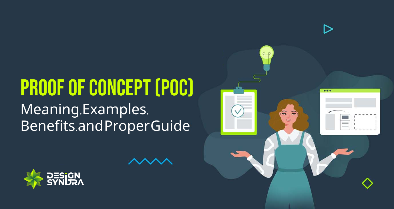 Proof of Concept (POC): Meaning, Examples, Benefits, and Proper Guide | Design Syndra