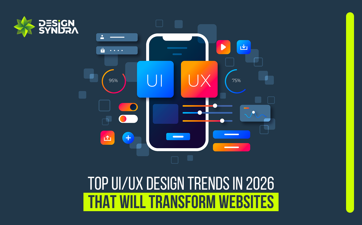Top UI/UX Design Trends in 2026 That Will Transform Websites | Design Syndra